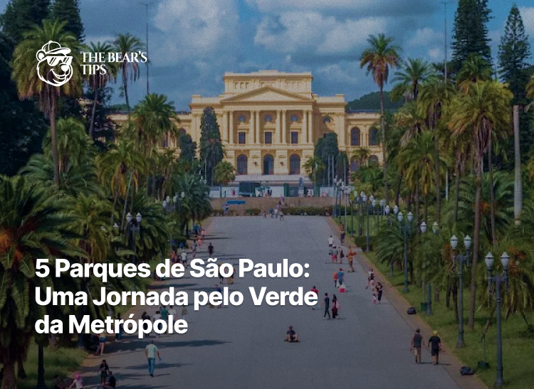 5 Parques de São Paulo: Uma Jornada pelo Verde da Metrópole