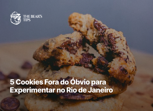 5 Cookies Fora do Óbvio para Experimentar no Rio de Janeiro